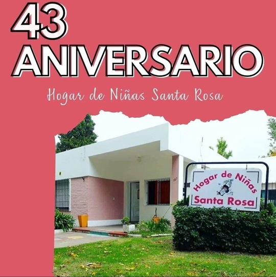 El Hogar de Niñas Santa Rosa cumplió su 43° aniversario