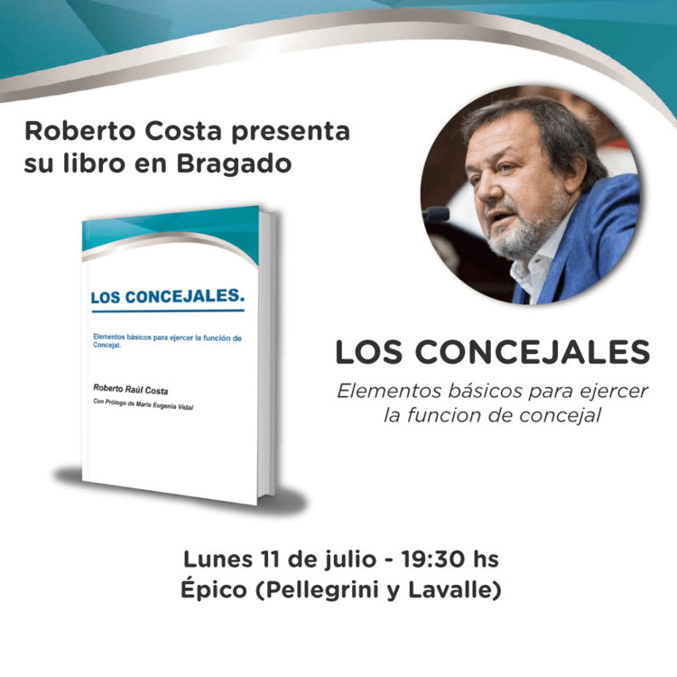 Roberto Costa presentará en Bragado su libro “Los Concejales”